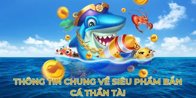 Hướng Dẫn Cách Chơi Bắn Cá Thần Tài Tại 365Bet Cho Người Mới